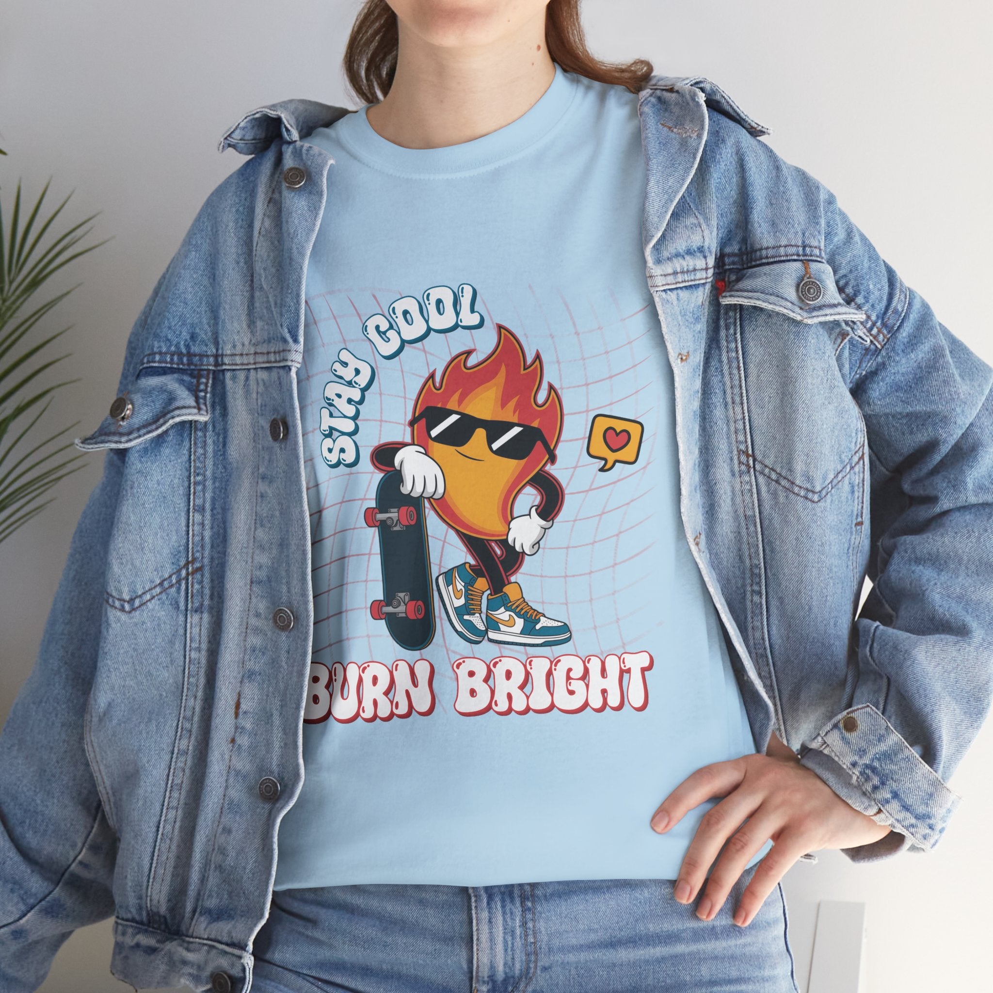 Stay Cool Burn Bright Unisex Tee