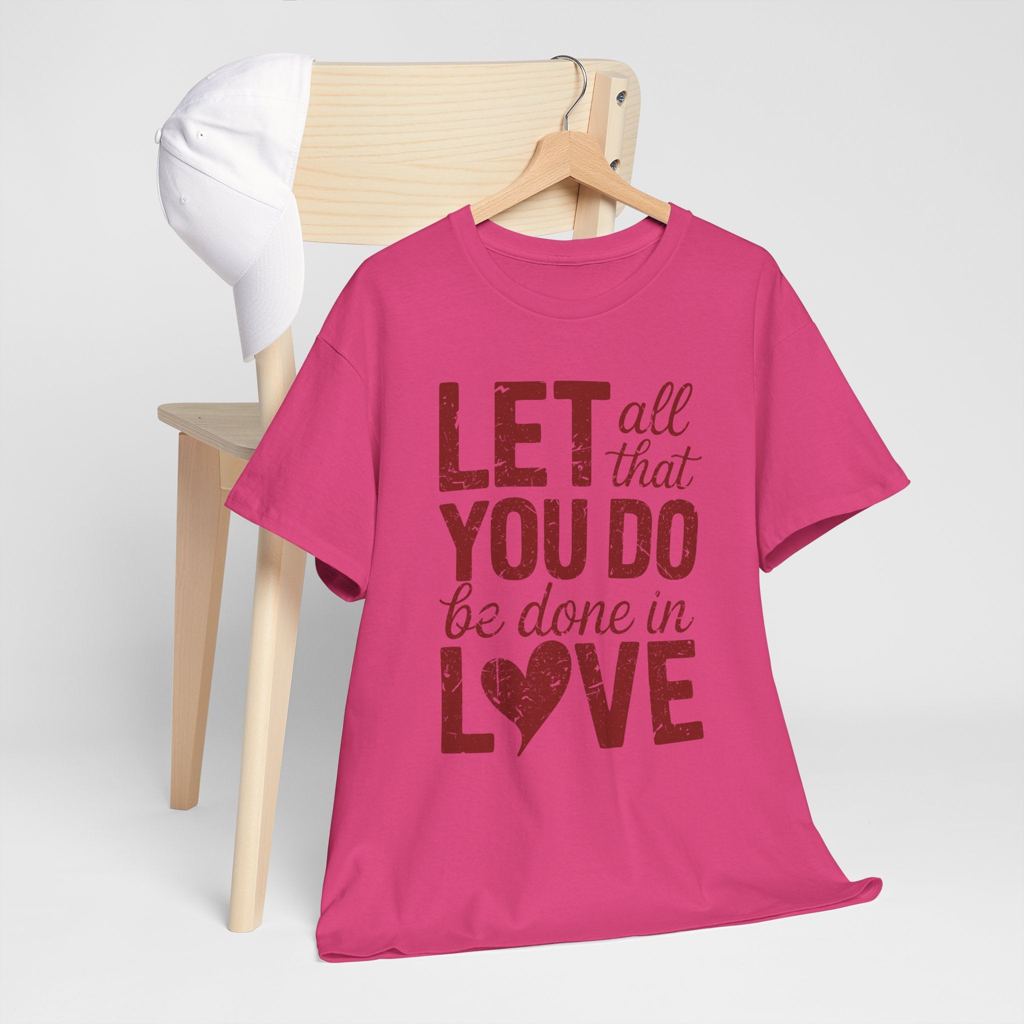 Let All That You Do Be Done In Love T-Shirt — Rustic Red Typography Unisex Cotton Tee