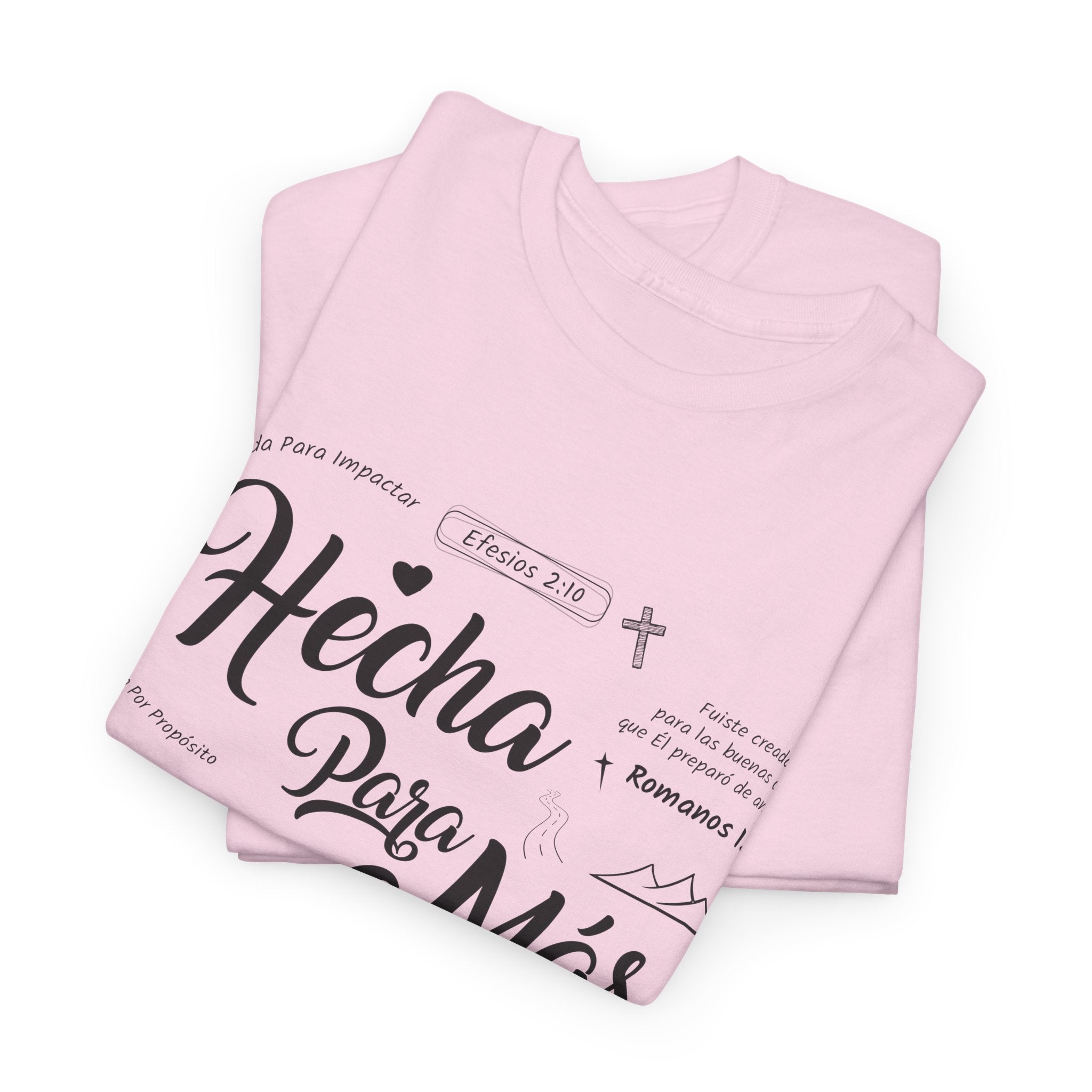 Hecha Para Más Christian T‑Shirt — Spanish Faith Typography Unisex Cotton Tee