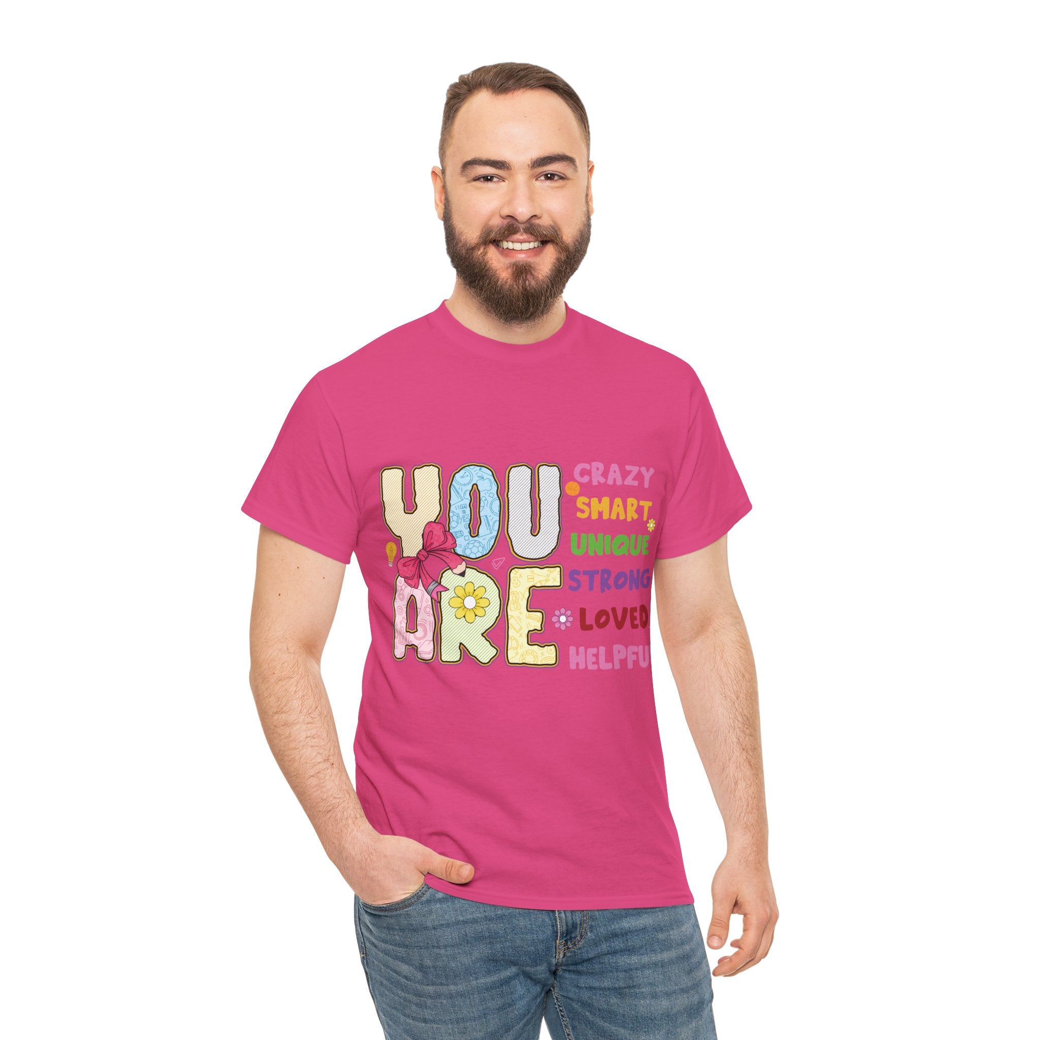 Empowering Quote Unisex Tee - Crazy, Smart, Unique, Strong, Loved, Helpful