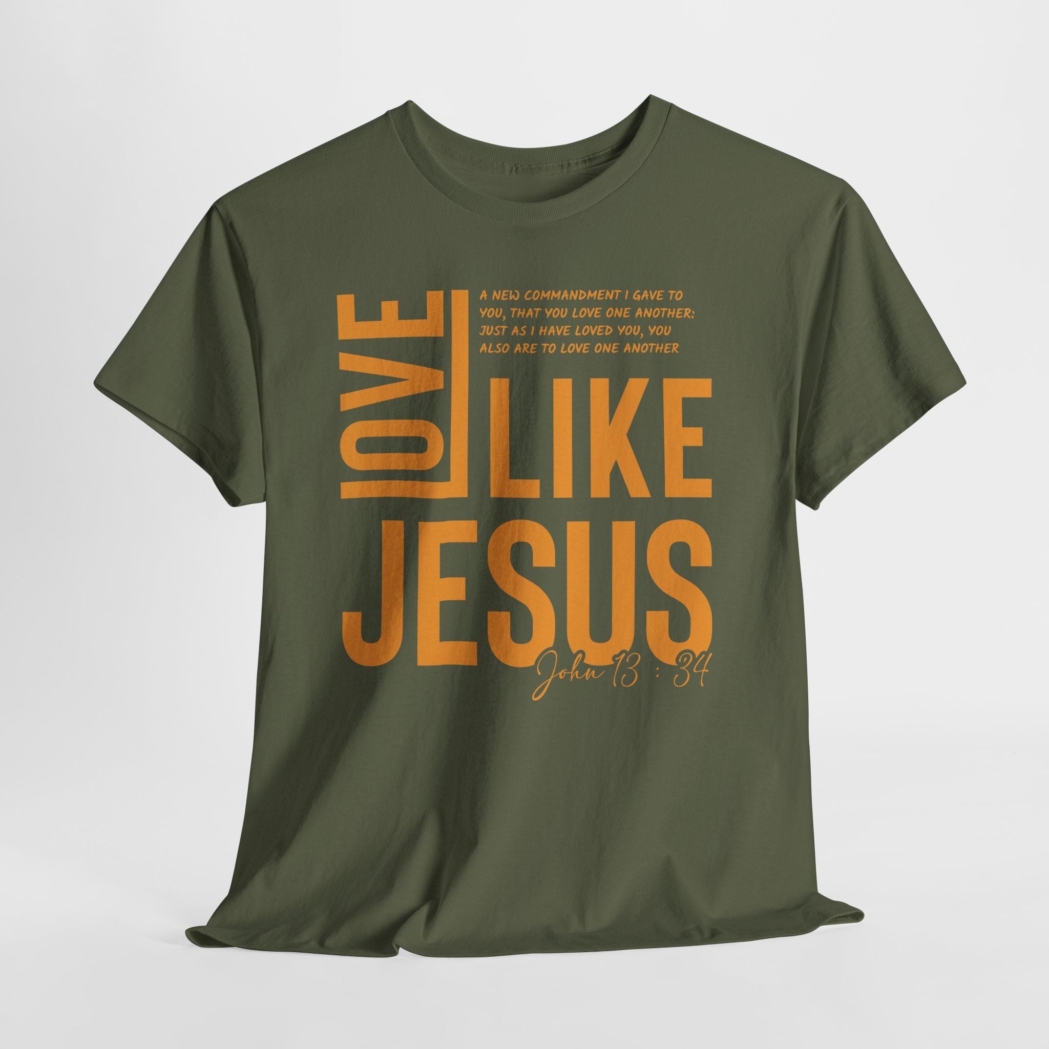 Love Like Jesus T-Shirt — John 13:34 Christian Unisex Cotton Tee