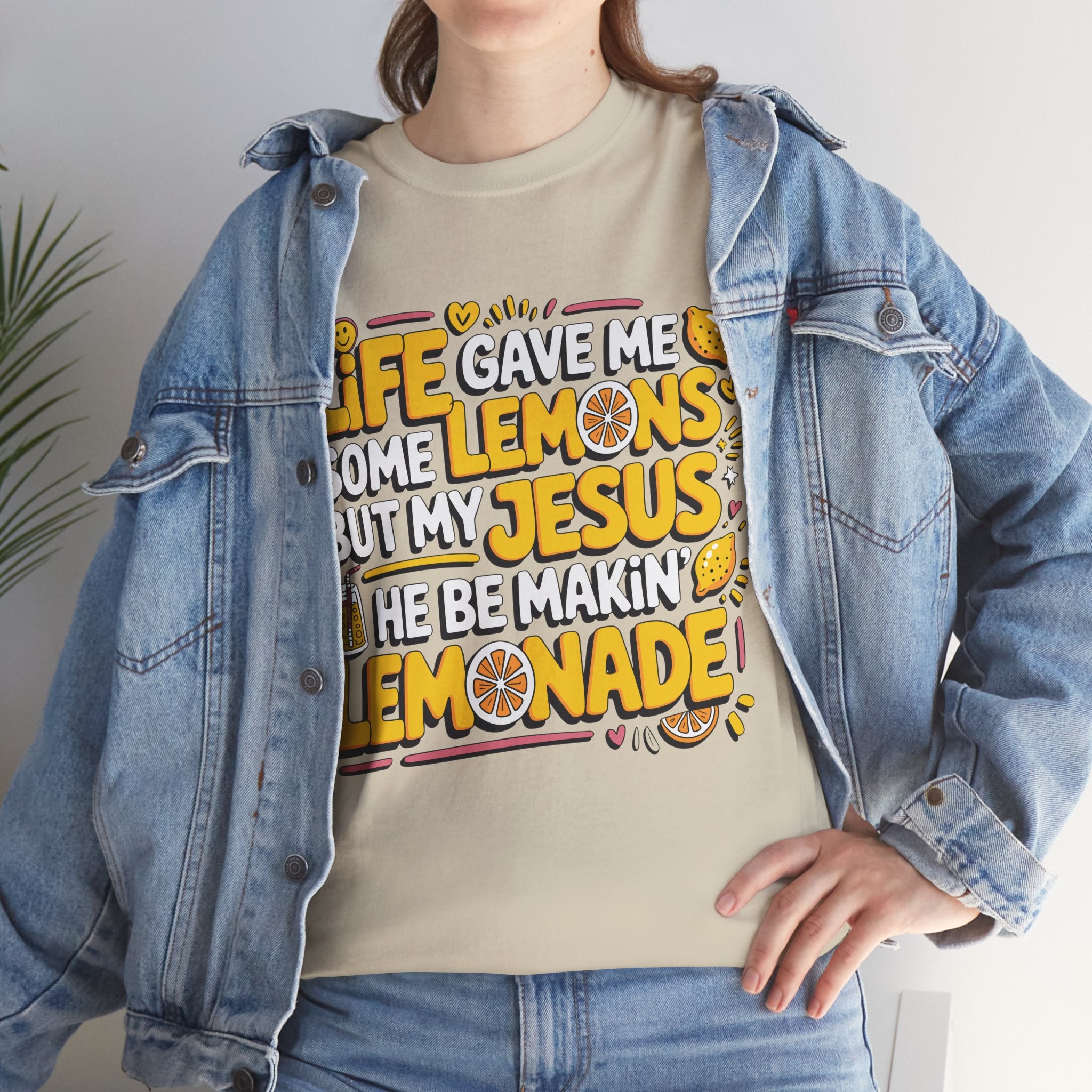 Christian Lemonade T-Shirt — “Life gave me some lemons but my Jesus he be makin’ lemonade”Unisex Cotton Tee
