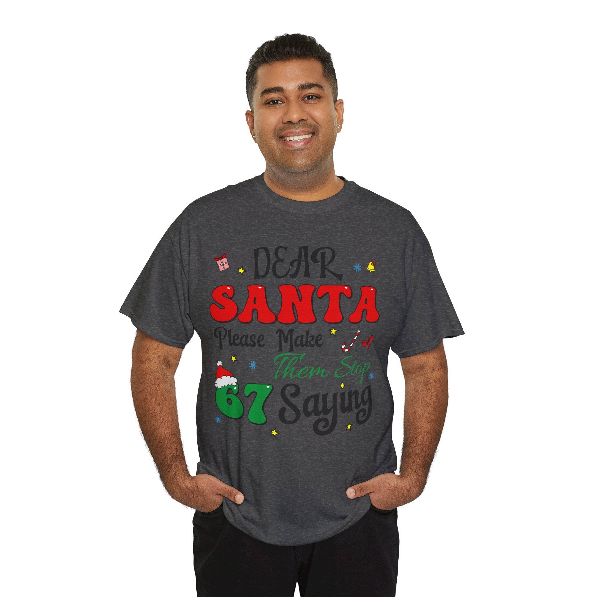 Santa 67 Them Stop Christmas Unisex Cotton Tee