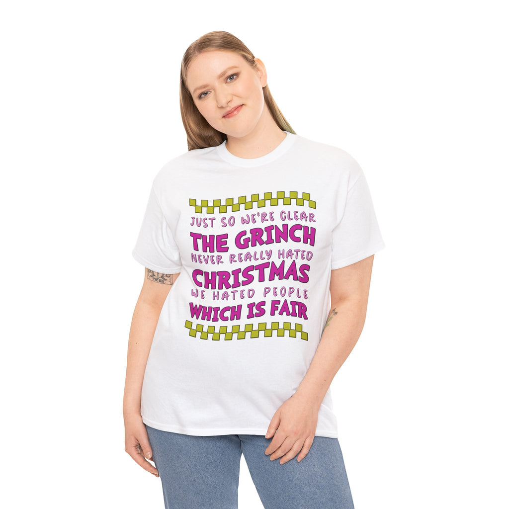 Grinch Never Hated Christmas Funny Unisex Cotton Tee
