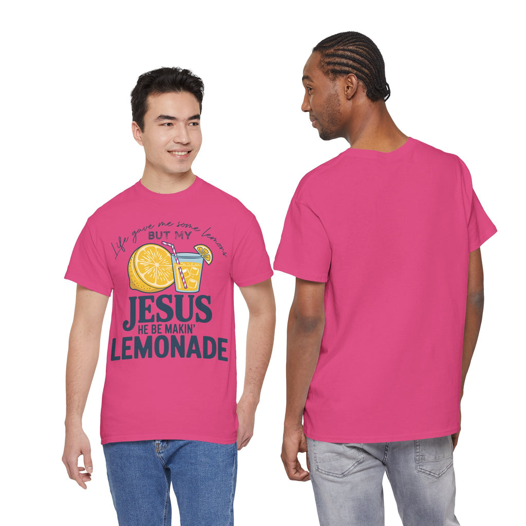 Christian Lemonade T-Shirt — “Life Gave Me Some Lemons but My Jesus He Be Makin’ Lemonade”Unisex Cotton Tee
