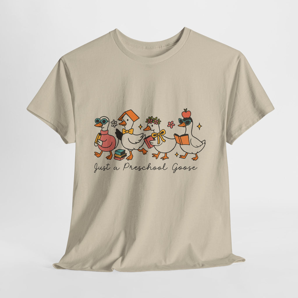 "Just A Preschool Goose" Unisex Cotton Tee