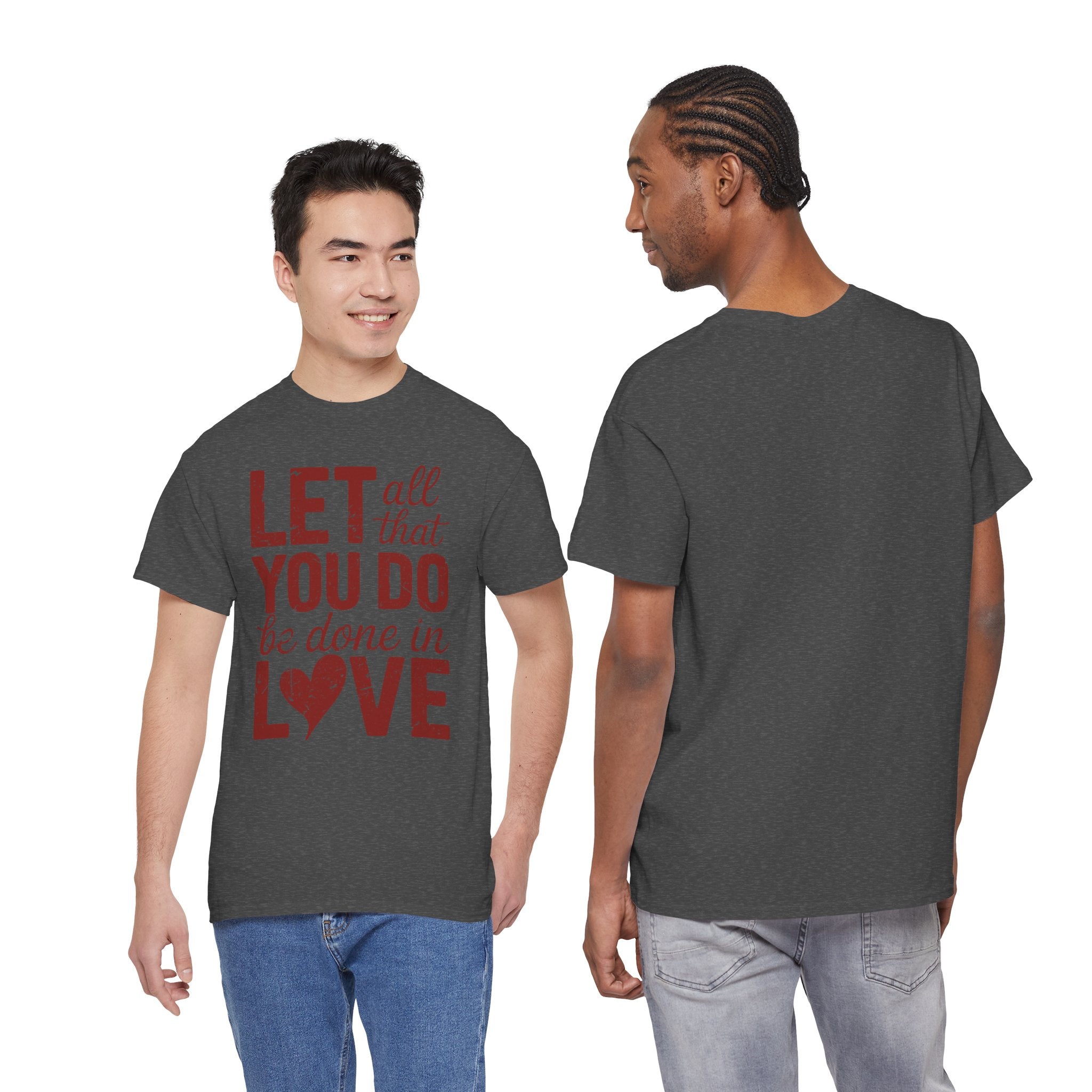 Let All That You Do Be Done In Love T-Shirt — Rustic Red Typography Unisex Cotton Tee