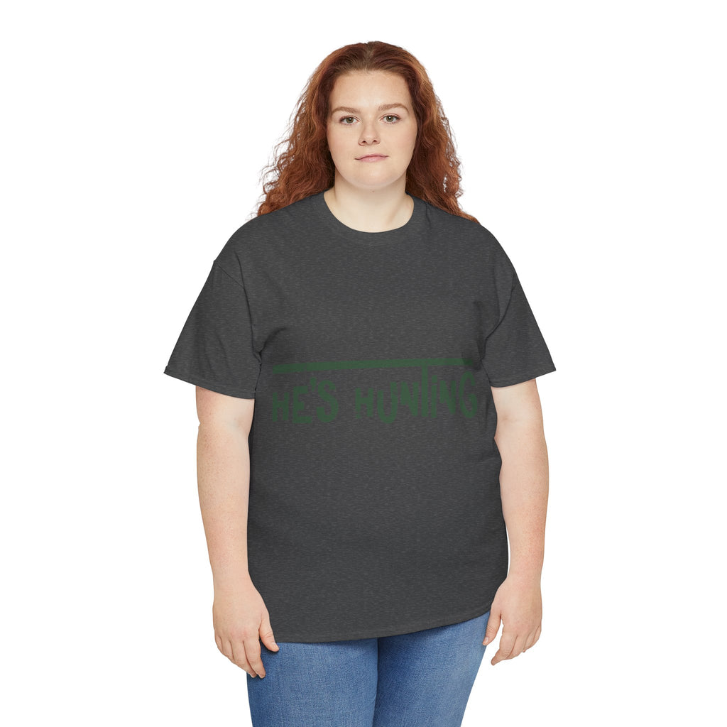 He’s Hunting Distressed Tee — Minimalist Tan Hunting Unisex Cotton Tshirt