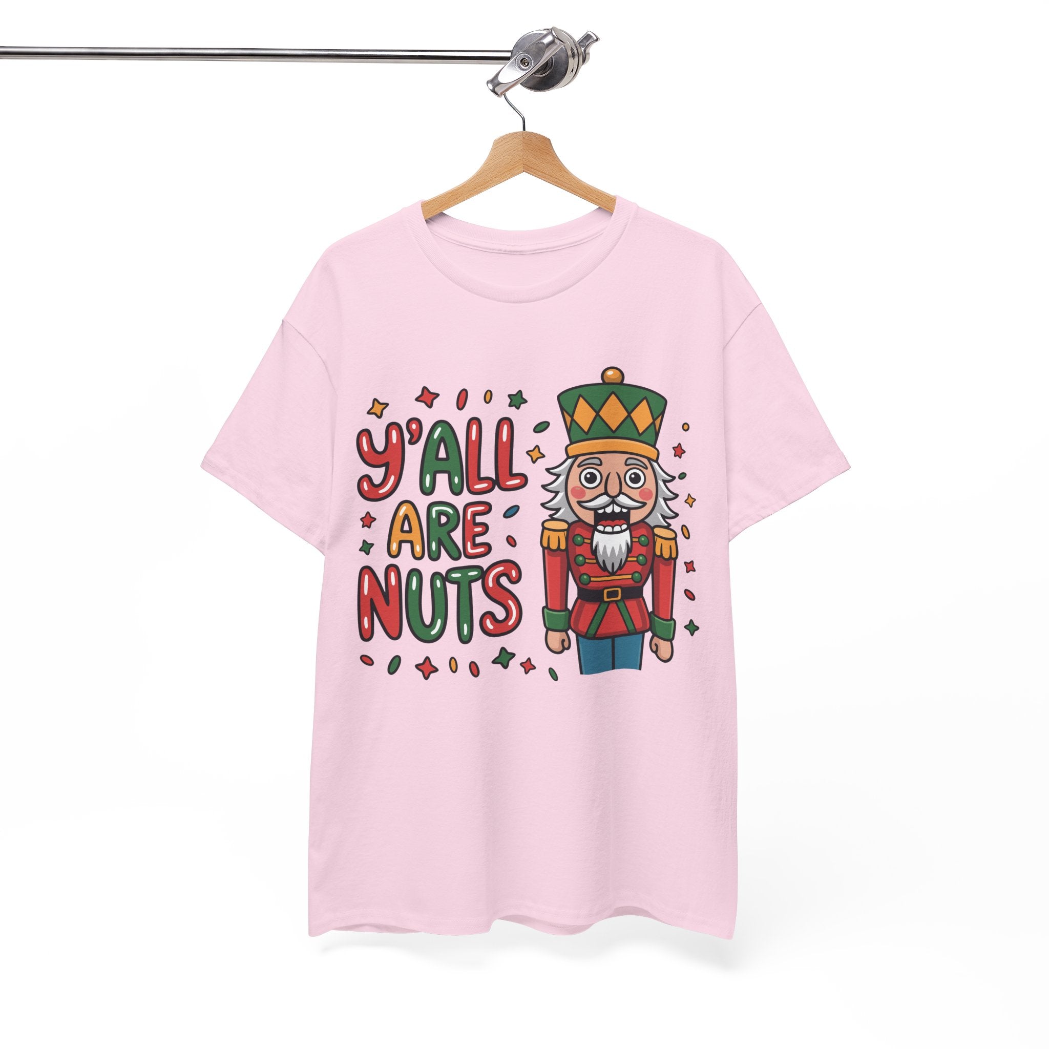 Y'all Are Nuts Nutcracker Christmas Unisex Cotton Tee