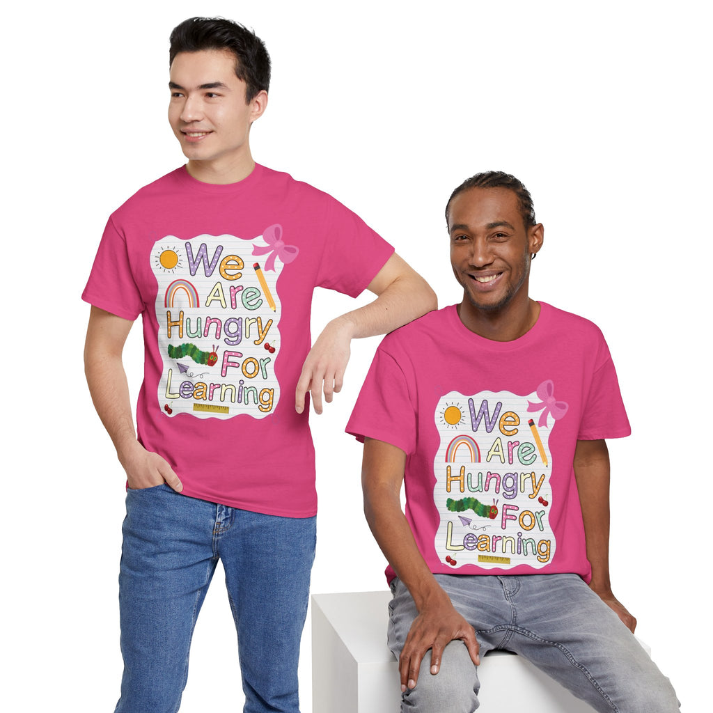 Hungry for Learning Unisex Tee