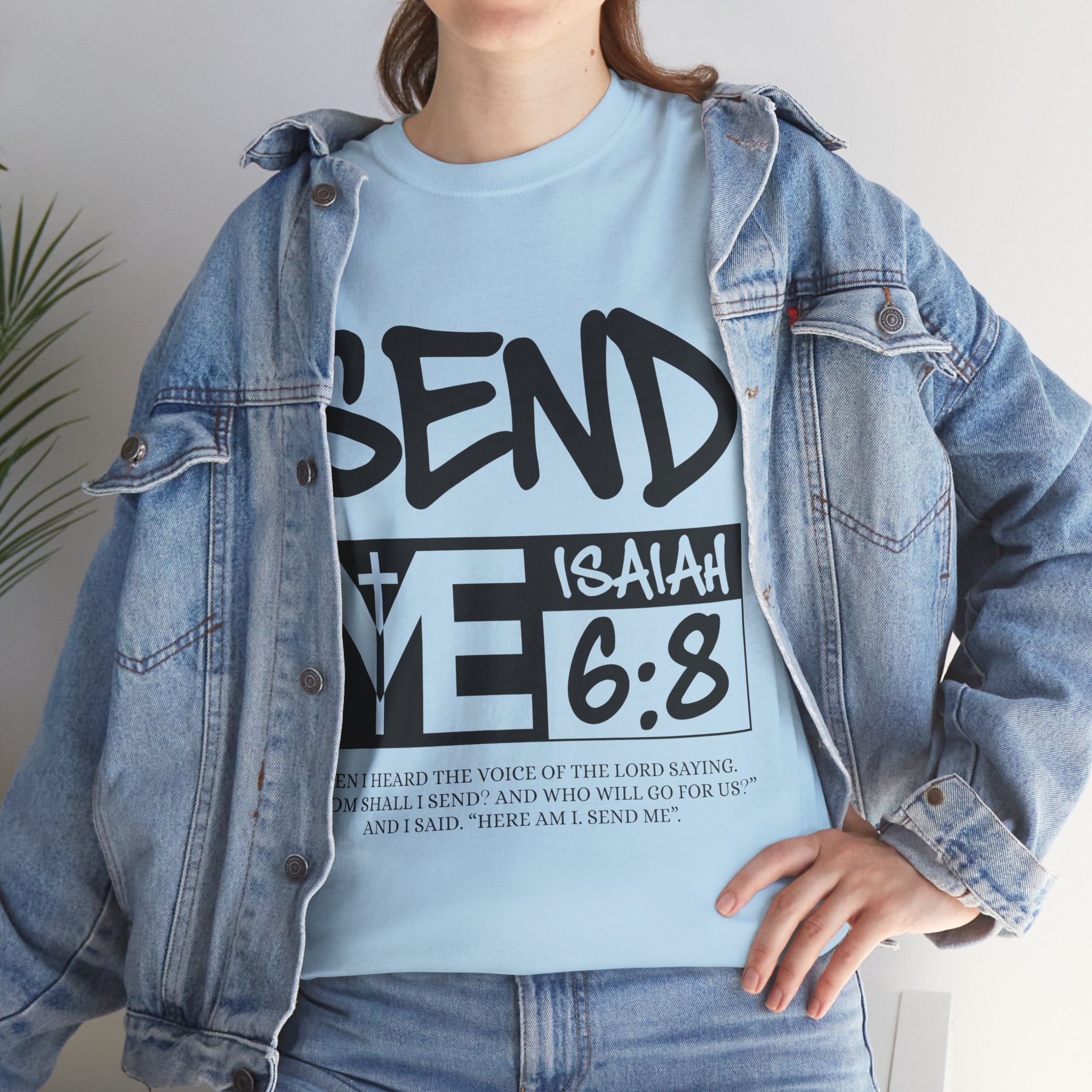 Send Me Isaiah 6:8 Christian T-Shirt — Cross Faith Unisex Cotton Tee