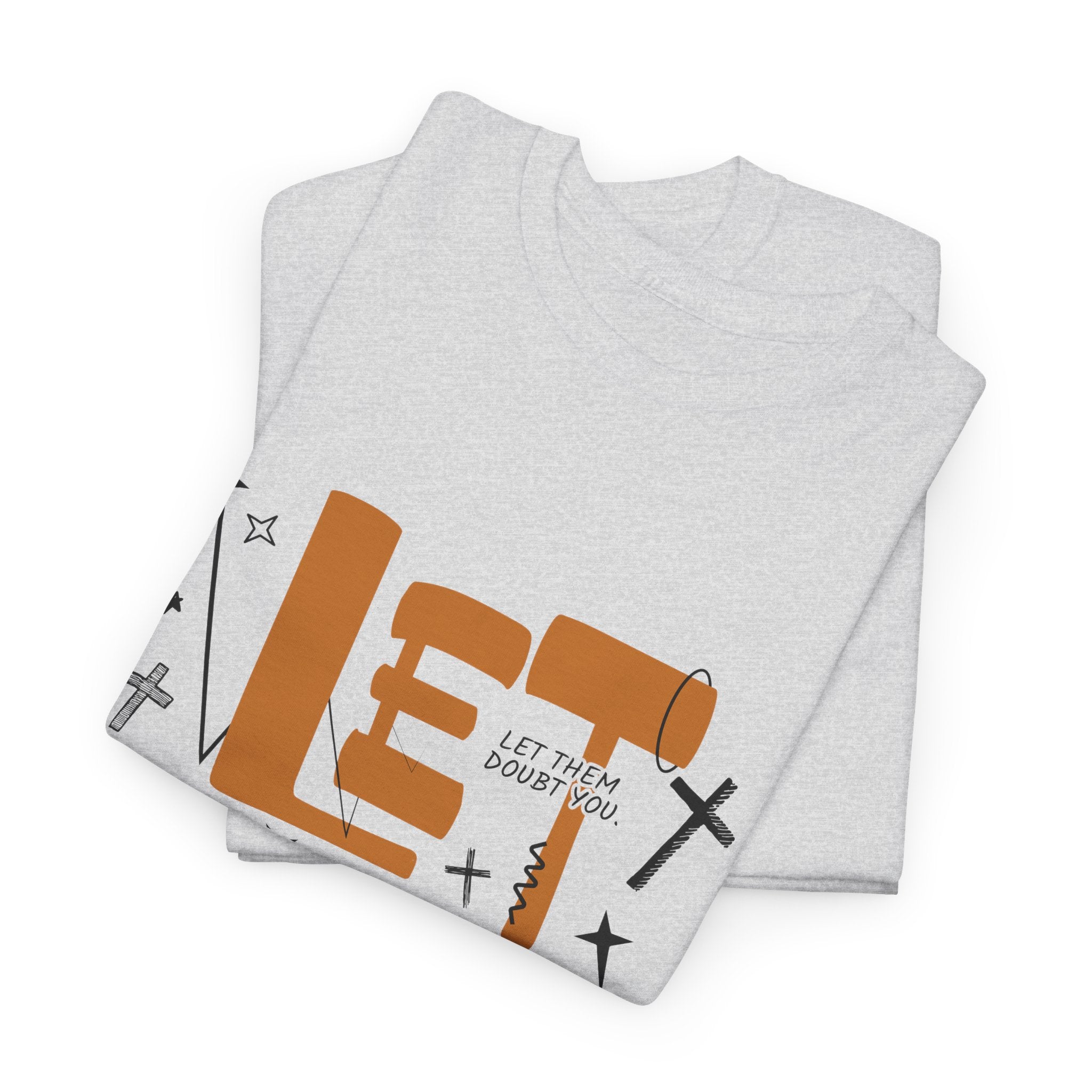 Let Them Retro Typography T-Shirt — Motivational Orange Design. Unisex Cotton Tee