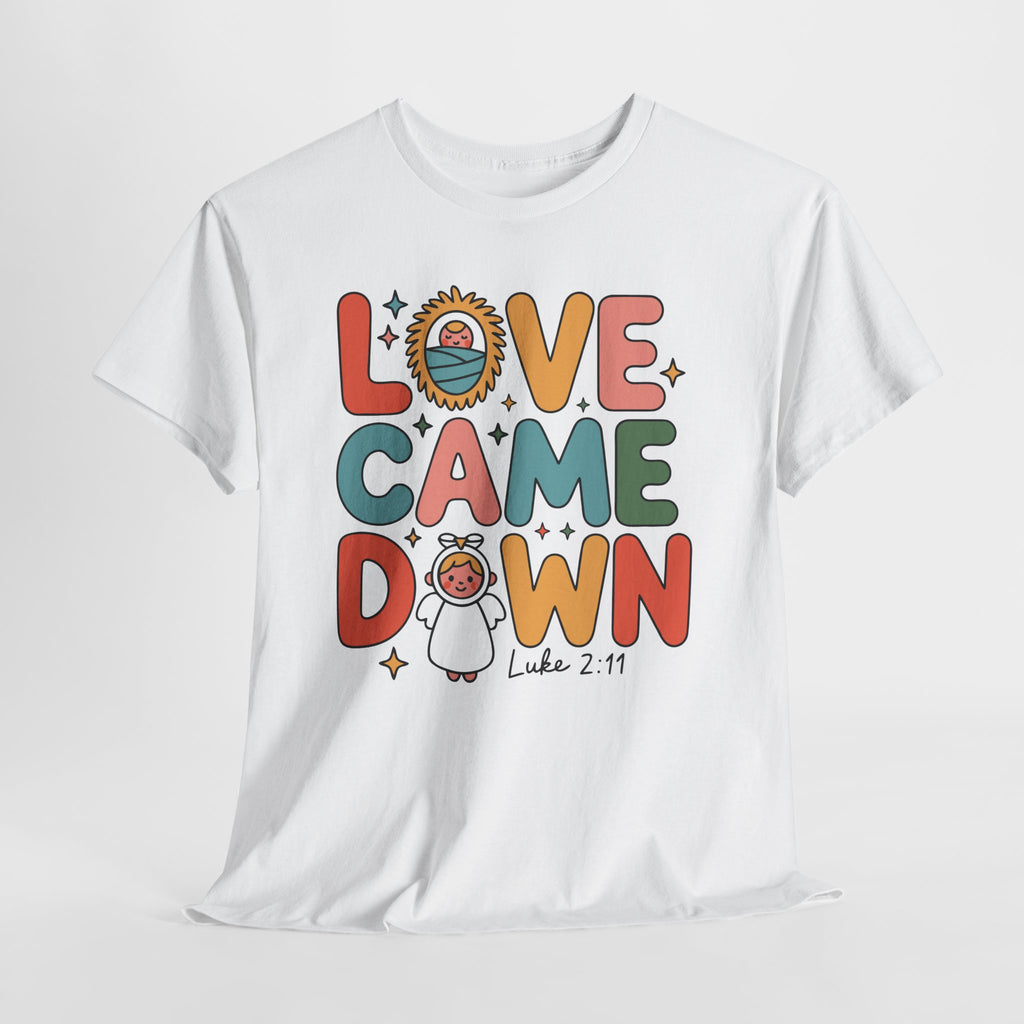 Love Came Down Christmas Tee — Baby Jesus Manger Angel (Luke 2:11)..Unisex Cotton Tee