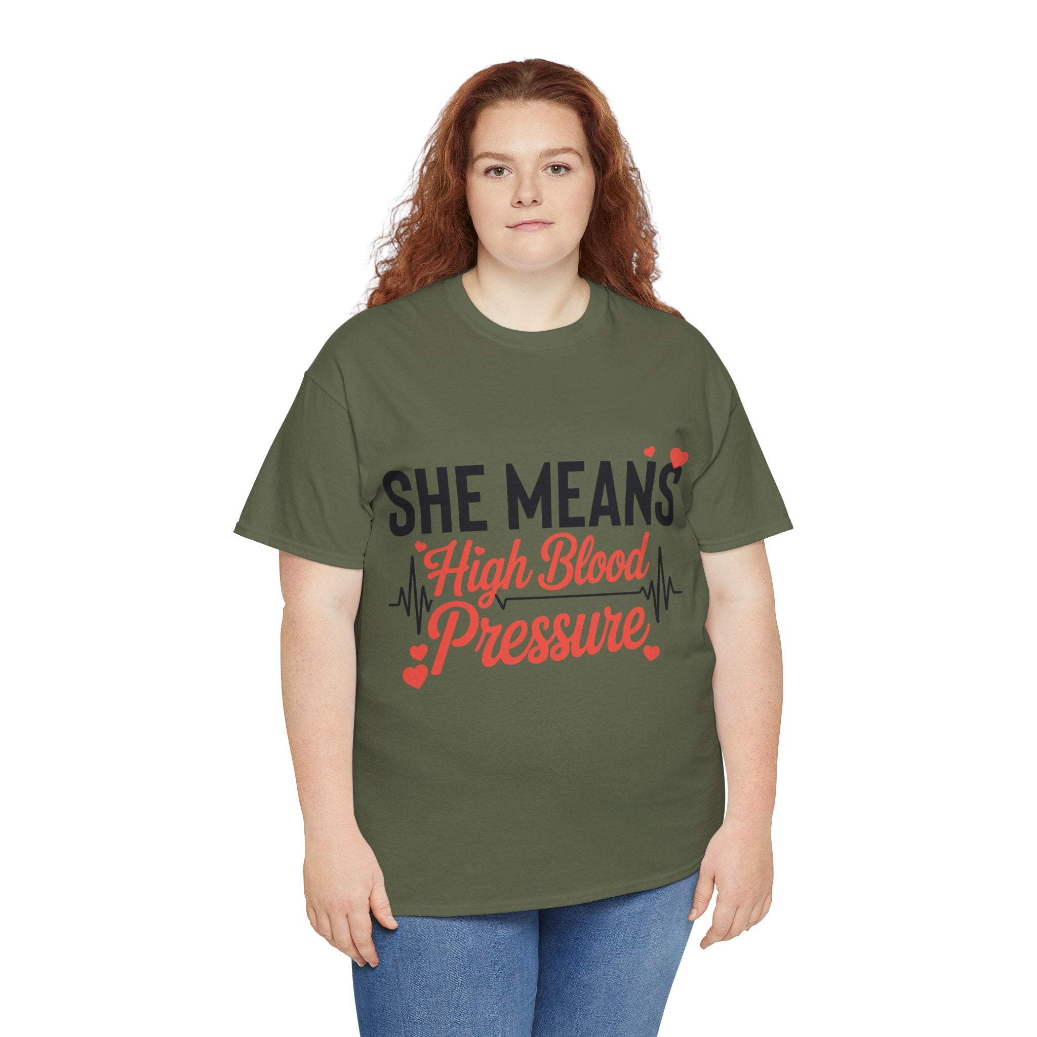 Funny Valentine T‑Shirt — “She Means High Blood Pressure” Heartbeat Unisex Cotton Tee