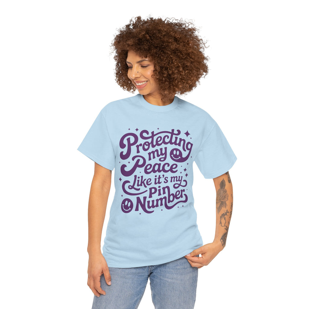Protecting My Peace Like It’s My PIN Number Tee — Retro Motivational Graphic Unisex Cotton T-Shirt