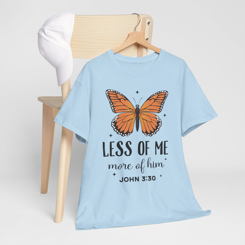 Monarch Butterfly Tee — "Less of Me, More of Him" Christian Unisex cotton T‑Shirt