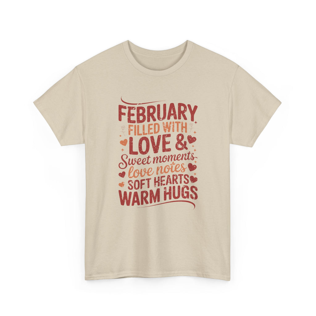 February Filled With Love Tee — Cozy Love Notes Valentine's Unisex Cotton Tshirt