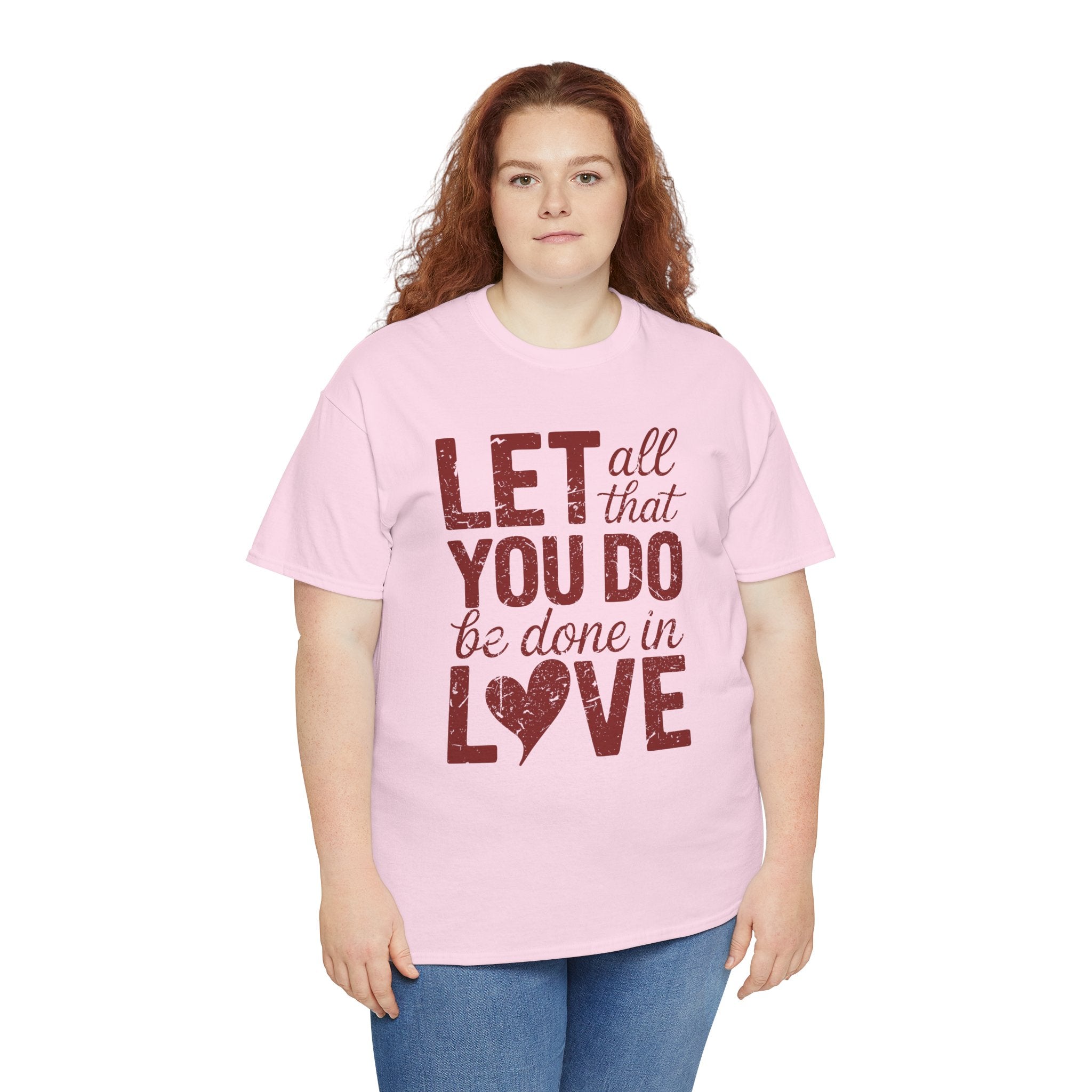 Let All That You Do Be Done In Love T-Shirt — Rustic Red Typography Unisex Cotton Tee