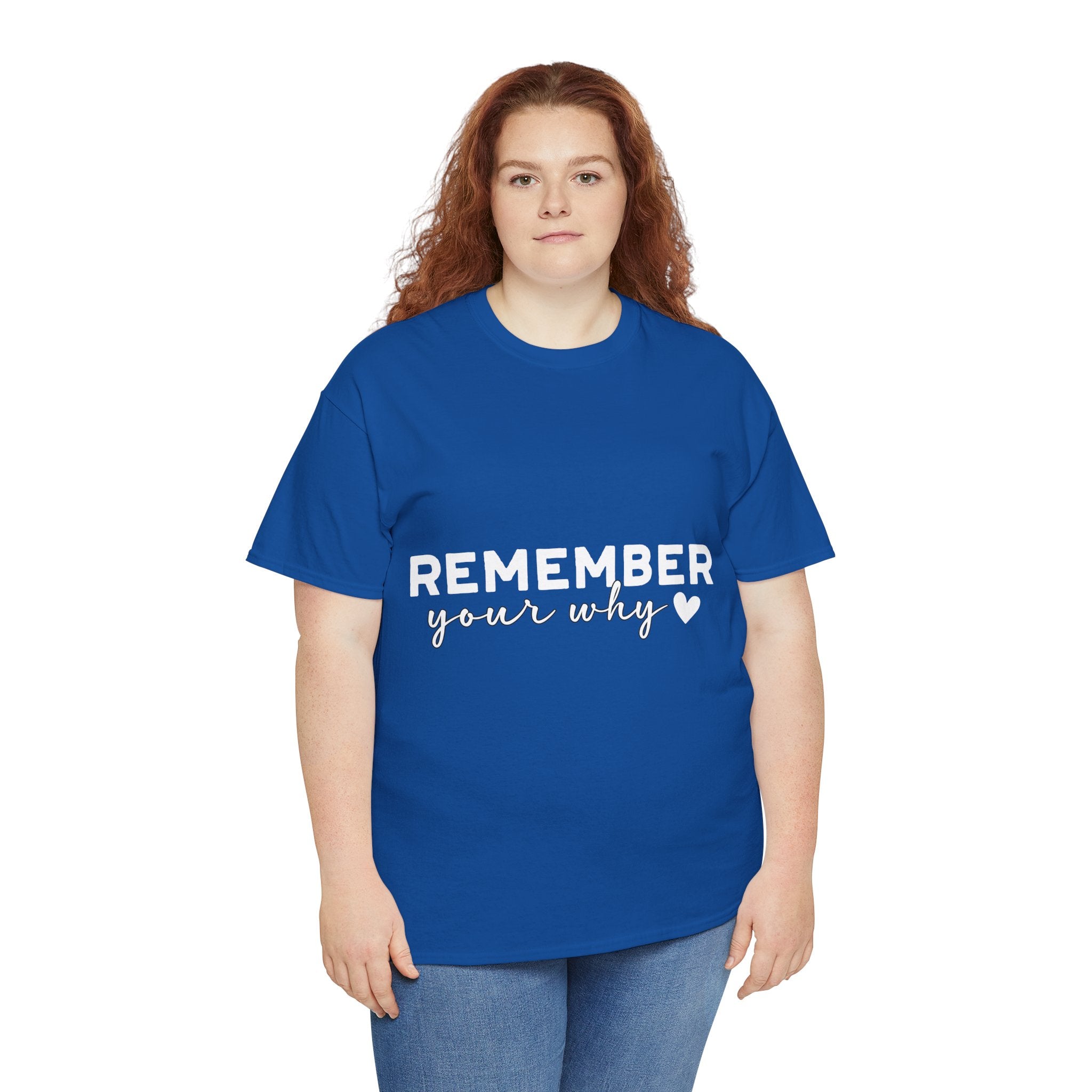Remember Your Why Tee — Minimalist Heart Motivational Unisex Cotton Tshirt