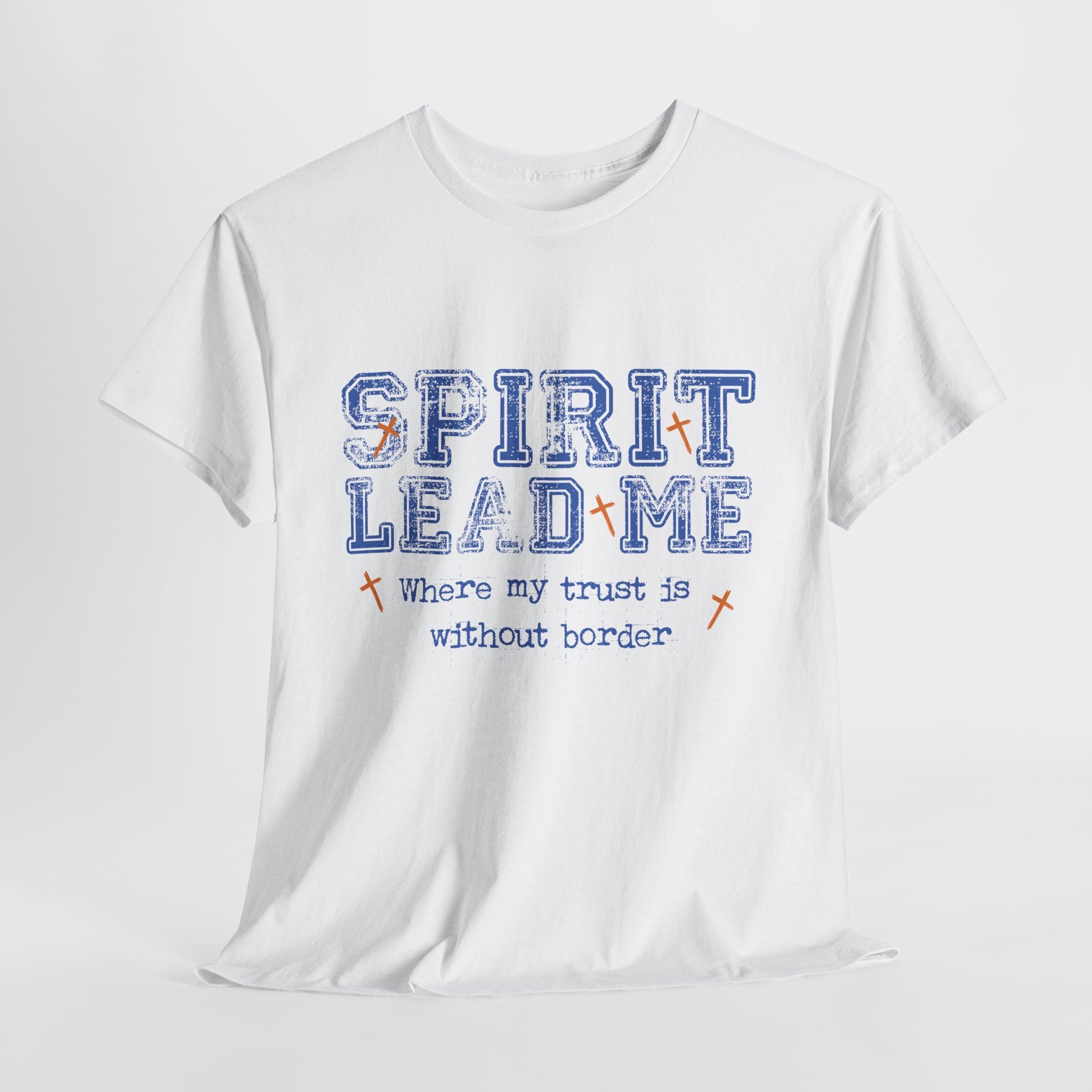 Christian Varsity Tee — “Spirit Lead Me — Where My Trust Is Without Border”. Unisex Cotton Tee