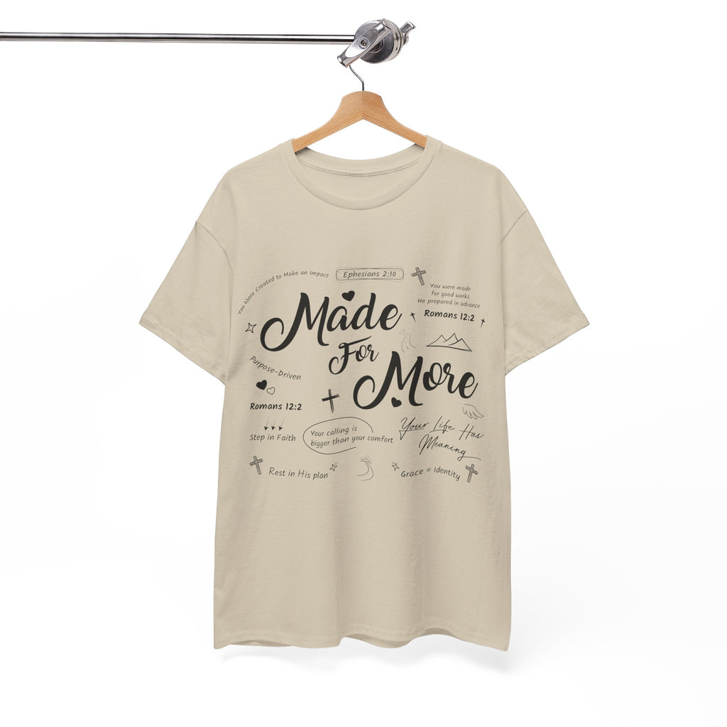 Made For More Faith T-Shirt — Inspirational Bible Verse Unisex Cotton Tee