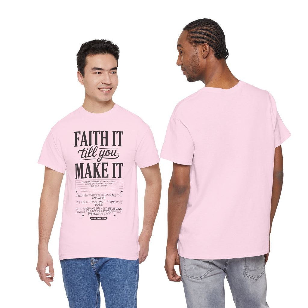 Faith It Till You Make It Christian T-Shirt — Trust God Typography Unisex Cotton Tee