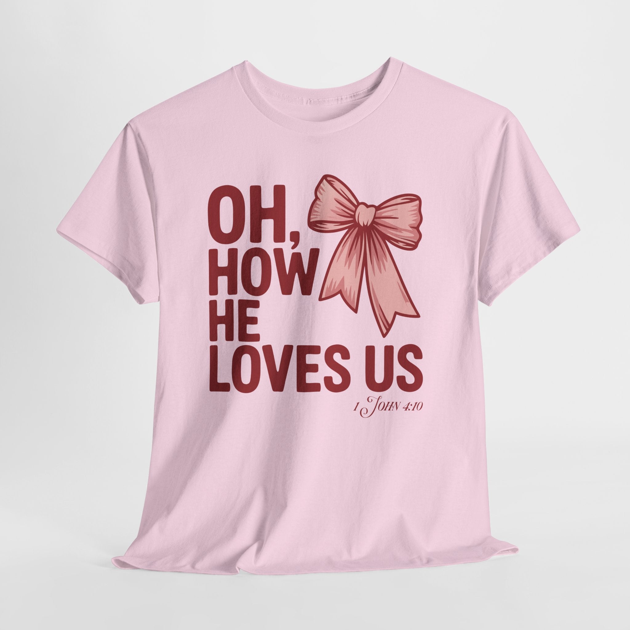 Oh, How He Loves Us Christian Valentine Tee — 1 John 4:10 Red & Pink Unisex Cotton Tee