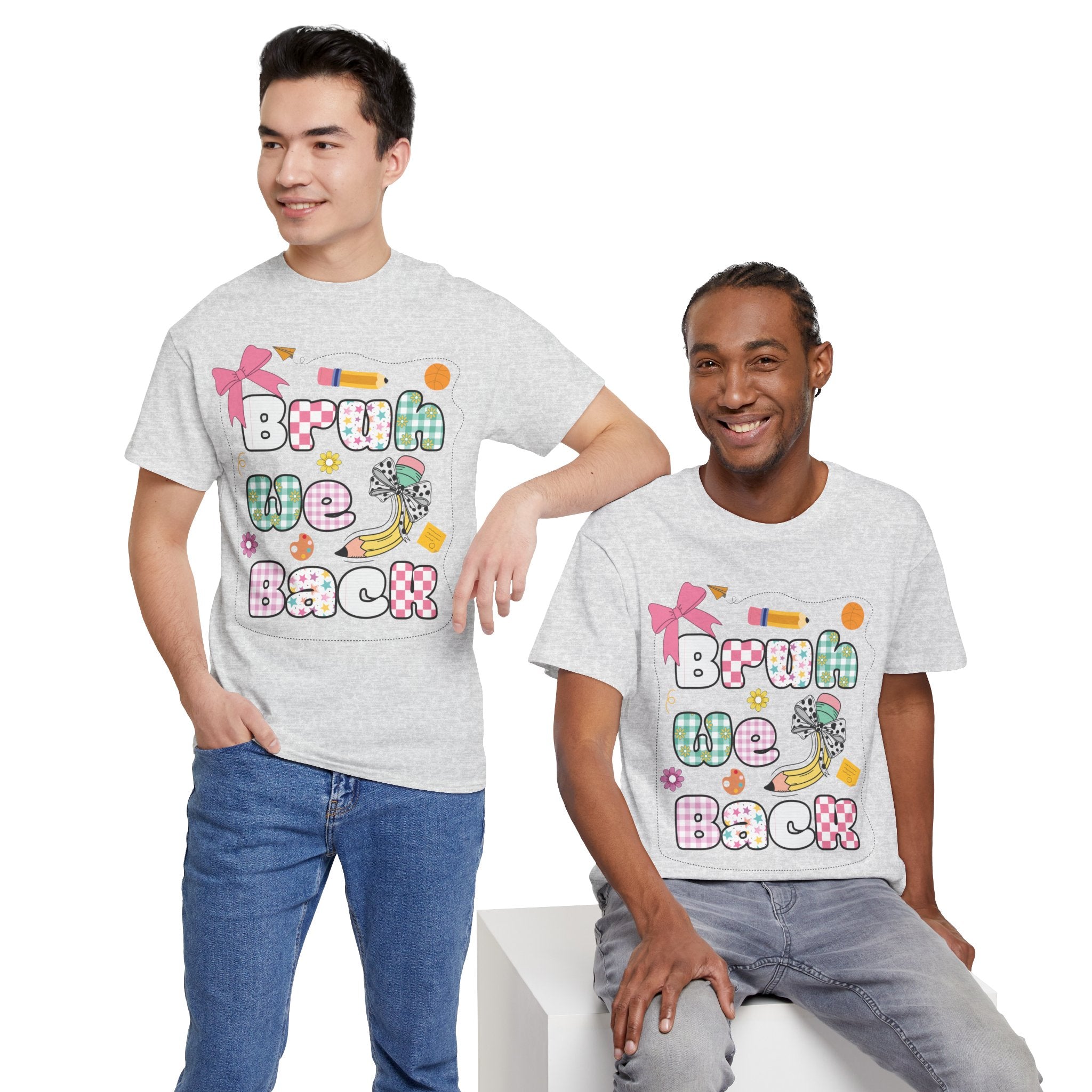 Bruh We Back Cotton Tee