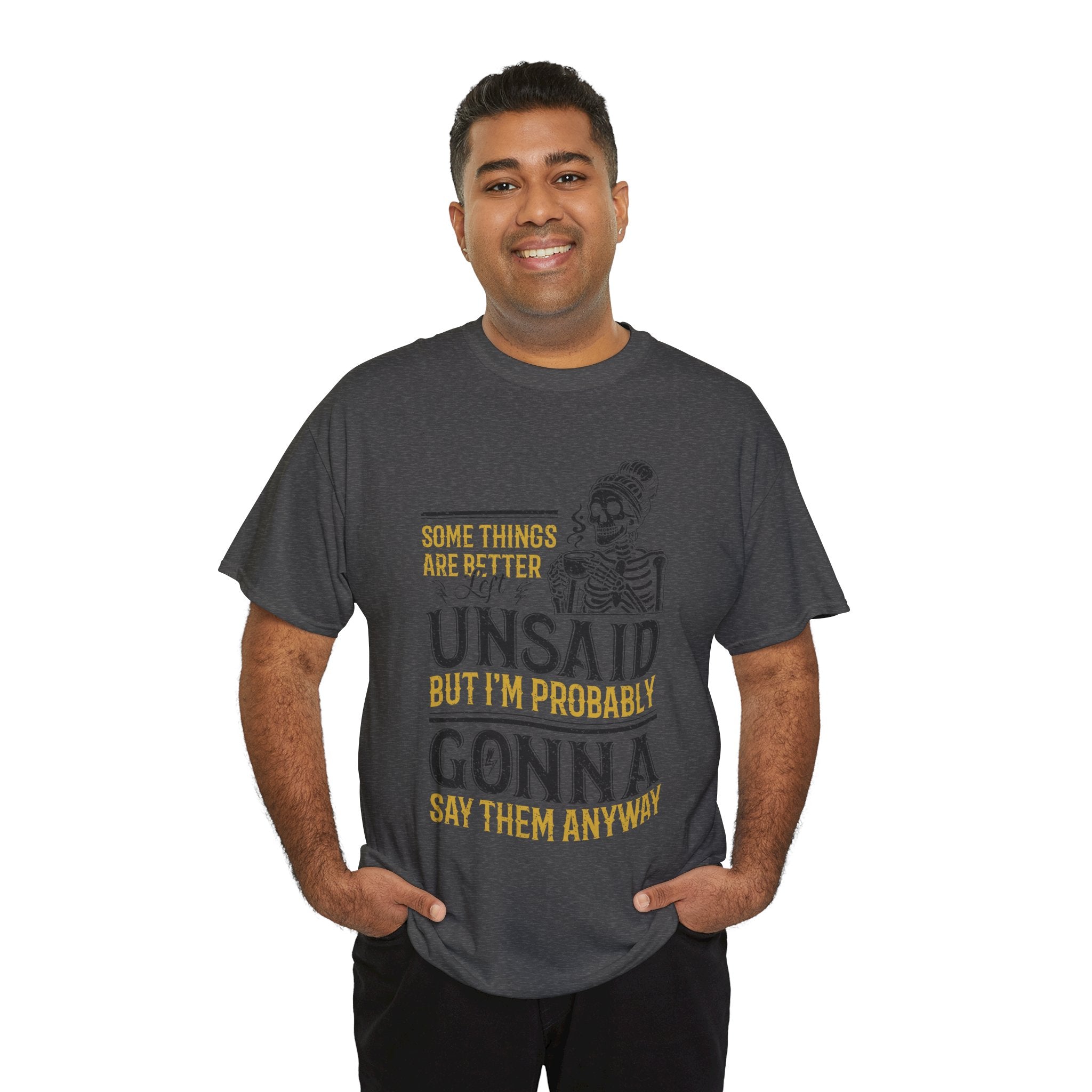 Distressed Yellow "Some Things Are Better Left Unsaid"Unisex Cotton Tee