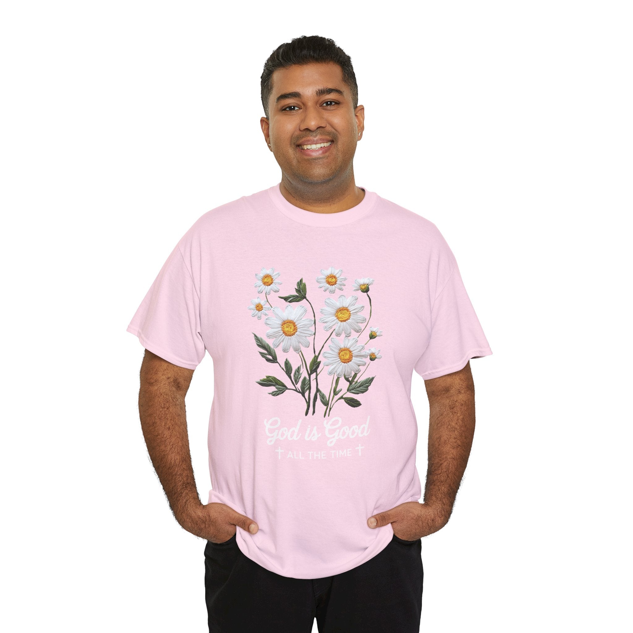 God Is Good All The Time Embroidered Daisy Unisex Cotton Tee