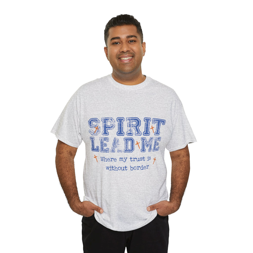 Christian Varsity Tee — “Spirit Lead Me — Where My Trust Is Without Border”. Unisex Cotton Tee