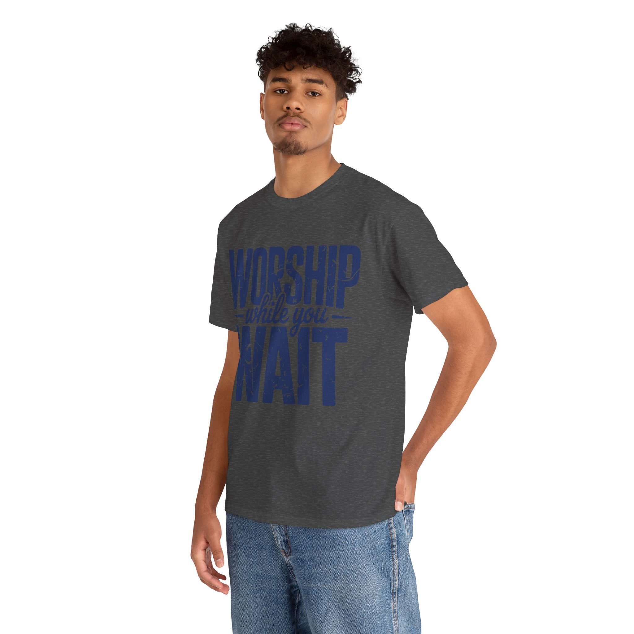 Worship While You Wait T‑Shirt — Distressed Pastel Blue Faith Unisex Cotton Tee