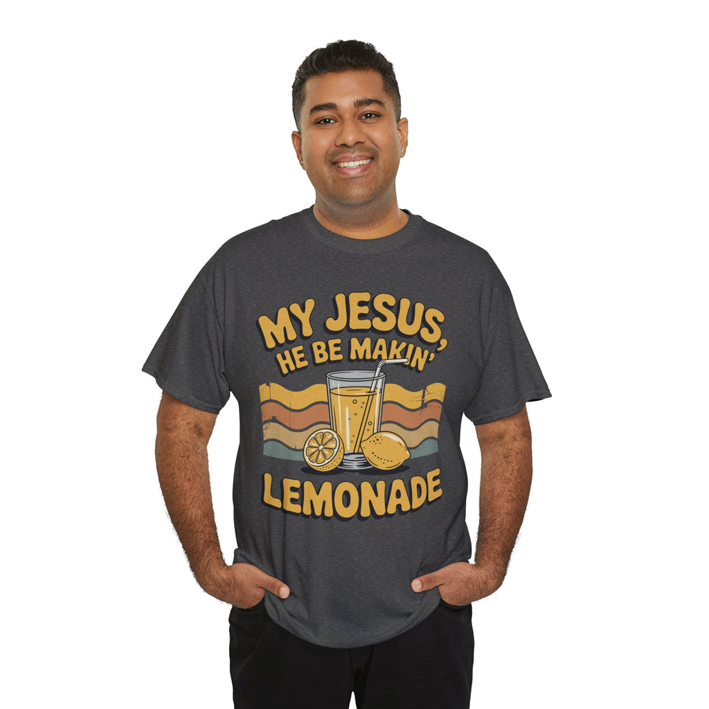 My Jesus, He Be Makin’ Lemonade T-Shirt — Retro Lemonade Christian Unisex Cotton Tee