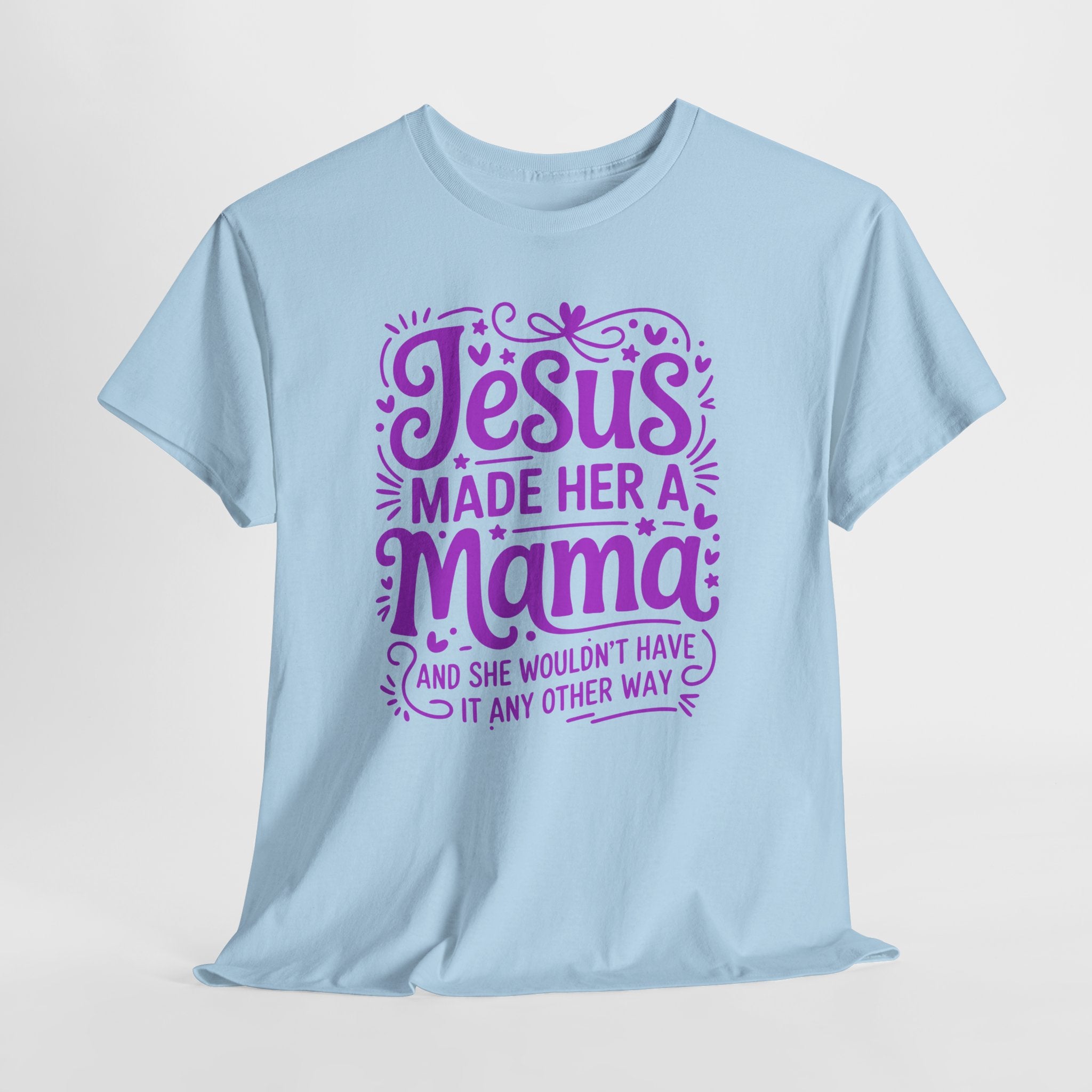 Jesus Made Her a Mama — Christian MamaUnisex Cotton T-Shirt