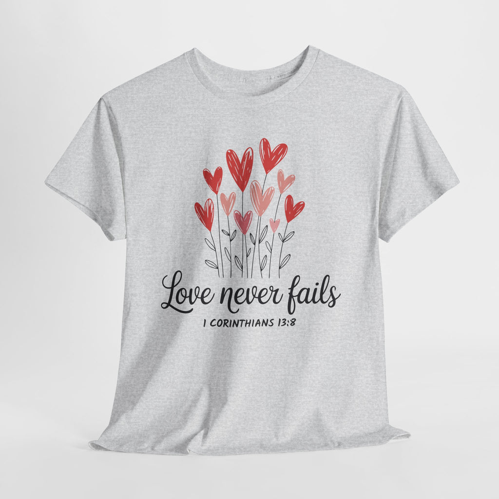 Christian Valentine T-Shirt — "Love Never Fails" (1 Corinthians 13:8) Unisex Cotton Tee