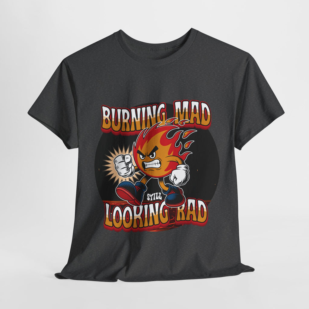 Burning Mad Looking Rad Unisex Tee