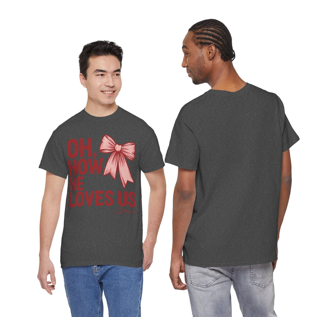 Oh, How He Loves Us Christian Valentine Tee — 1 John 4:10 Red & Pink Unisex Cotton Tee