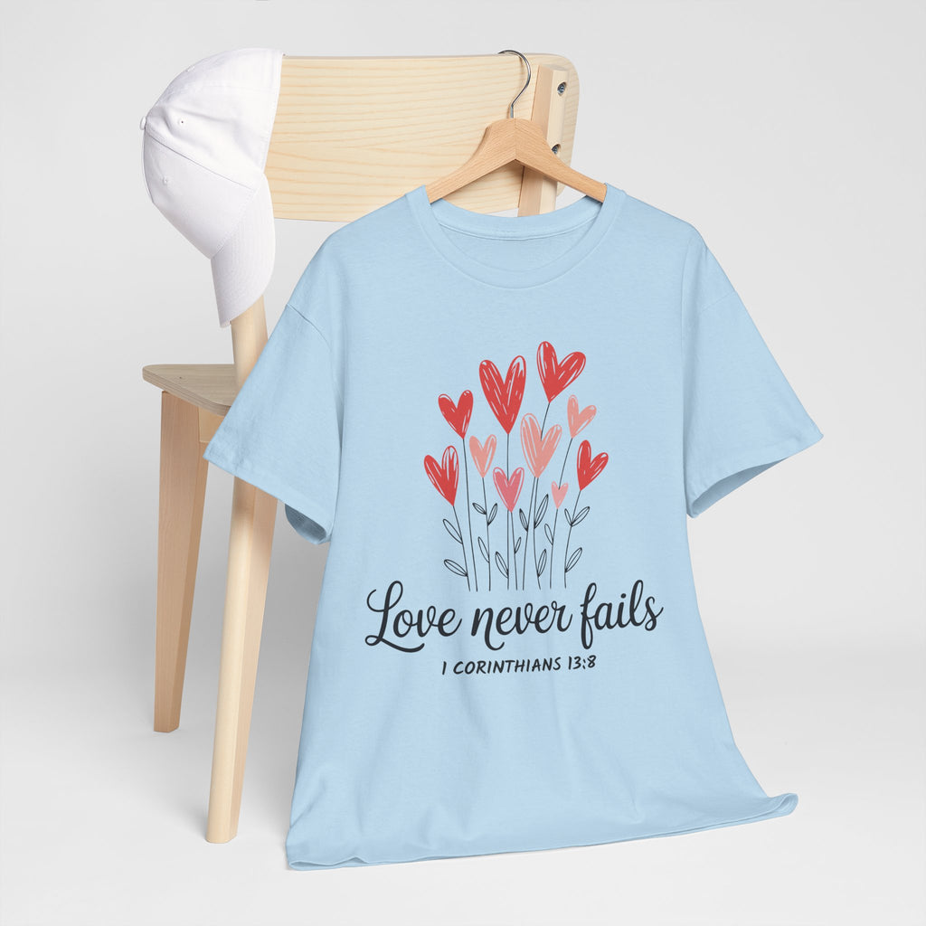 Christian Valentine T-Shirt — "Love Never Fails" (1 Corinthians 13:8) Unisex Cotton Tee
