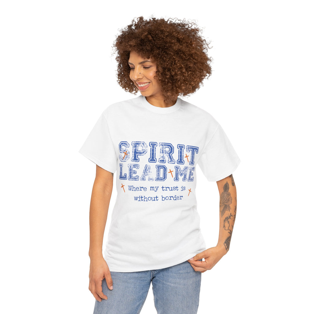 Christian Varsity Tee — “Spirit Lead Me — Where My Trust Is Without Border”. Unisex Cotton Tee