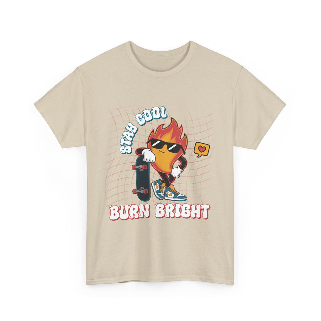 Stay Cool Burn Bright Unisex Tee