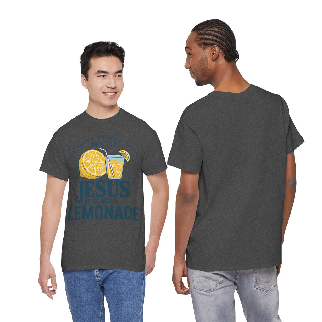 Christian Lemonade T-Shirt — “Life Gave Me Some Lemons but My Jesus He Be Makin’ Lemonade”Unisex Cotton Tee