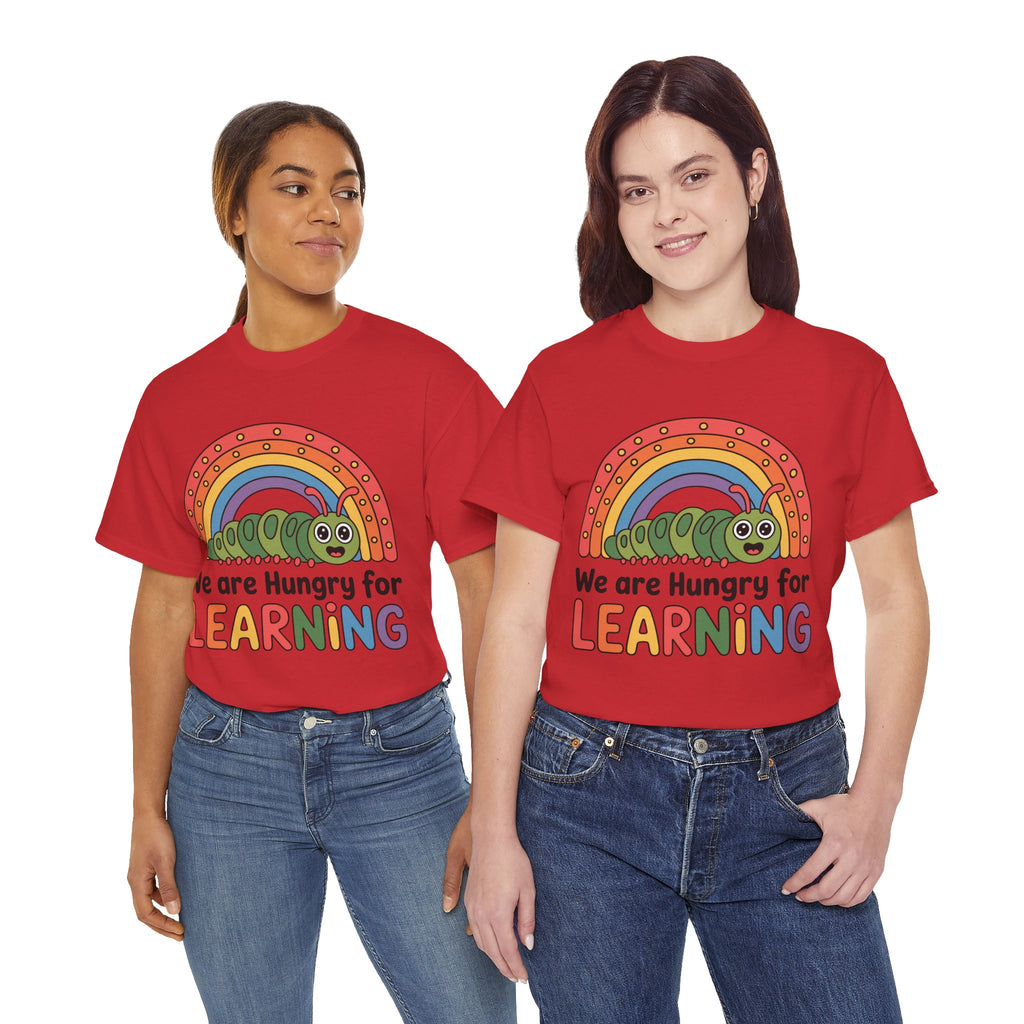 Hungry for Learning Tee