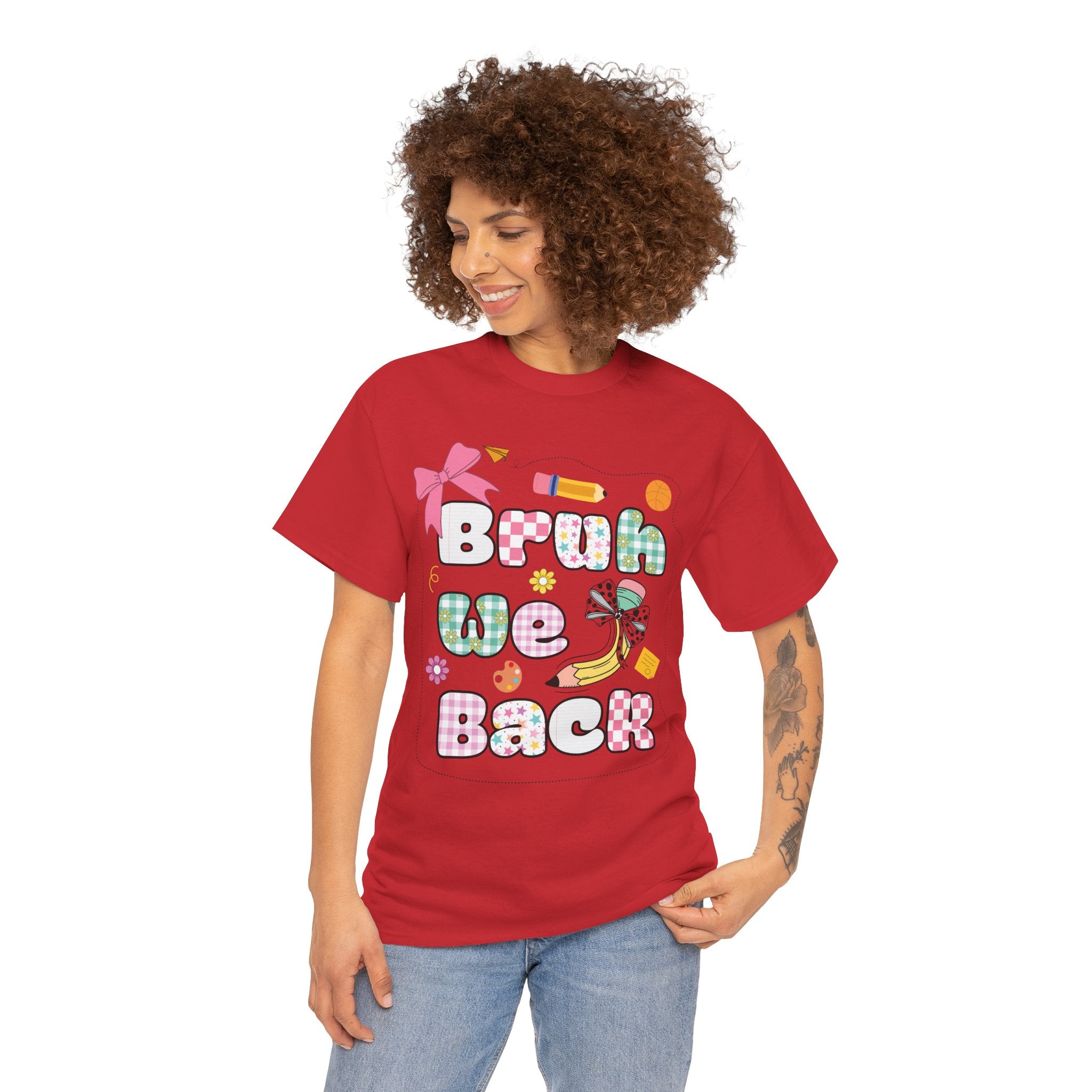 Bruh We Back Cotton Tee