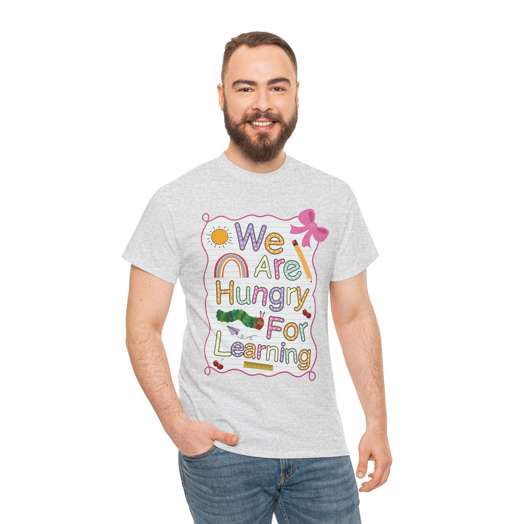 Hungry for Learning Unisex Tee