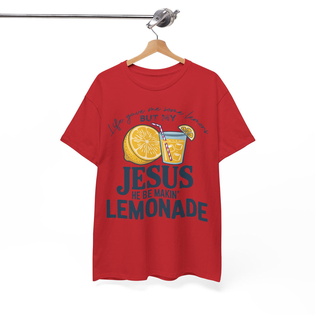 Christian Lemonade T-Shirt — “Life Gave Me Some Lemons but My Jesus He Be Makin’ Lemonade”Unisex Cotton Tee
