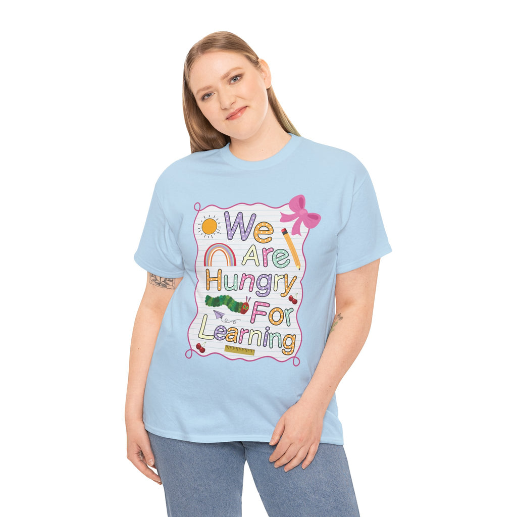 Hungry for Learning Unisex Tee