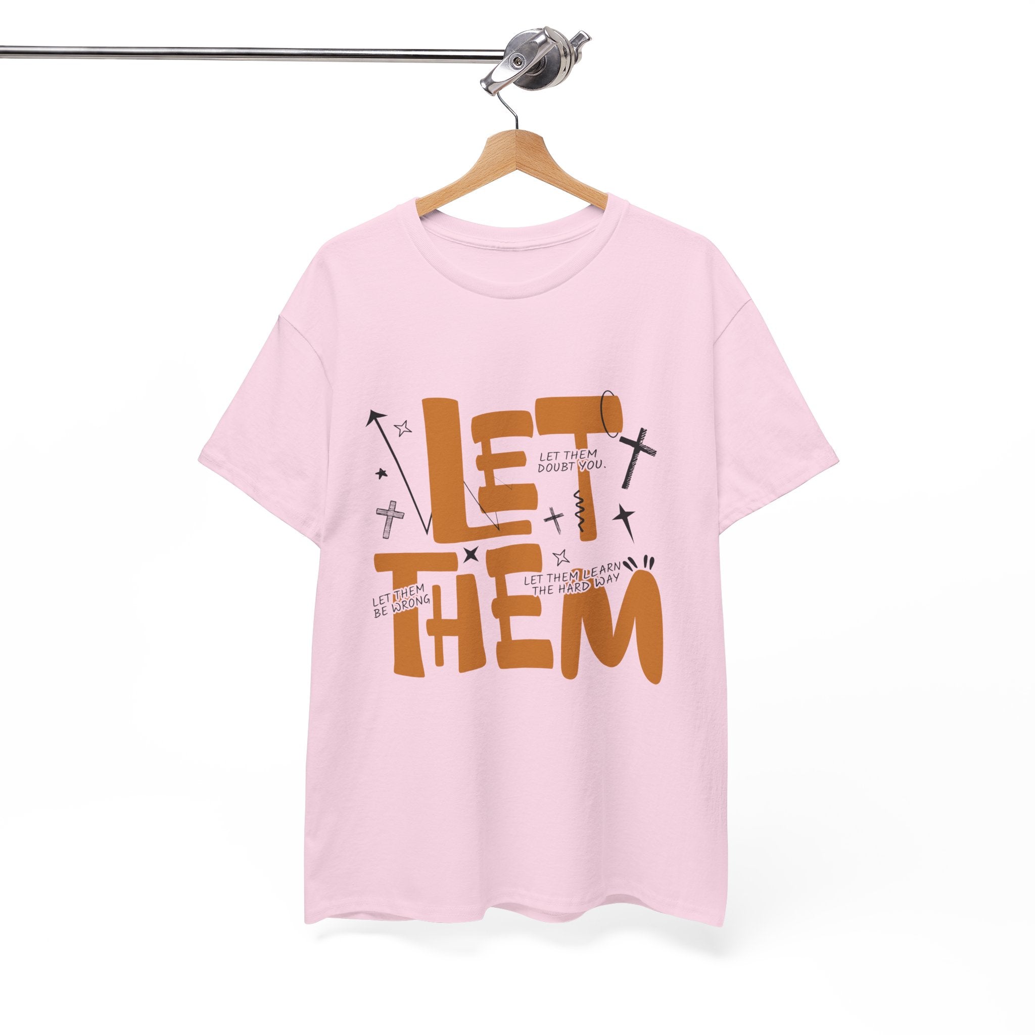 Let Them Retro Typography T-Shirt — Motivational Orange Design. Unisex Cotton Tee