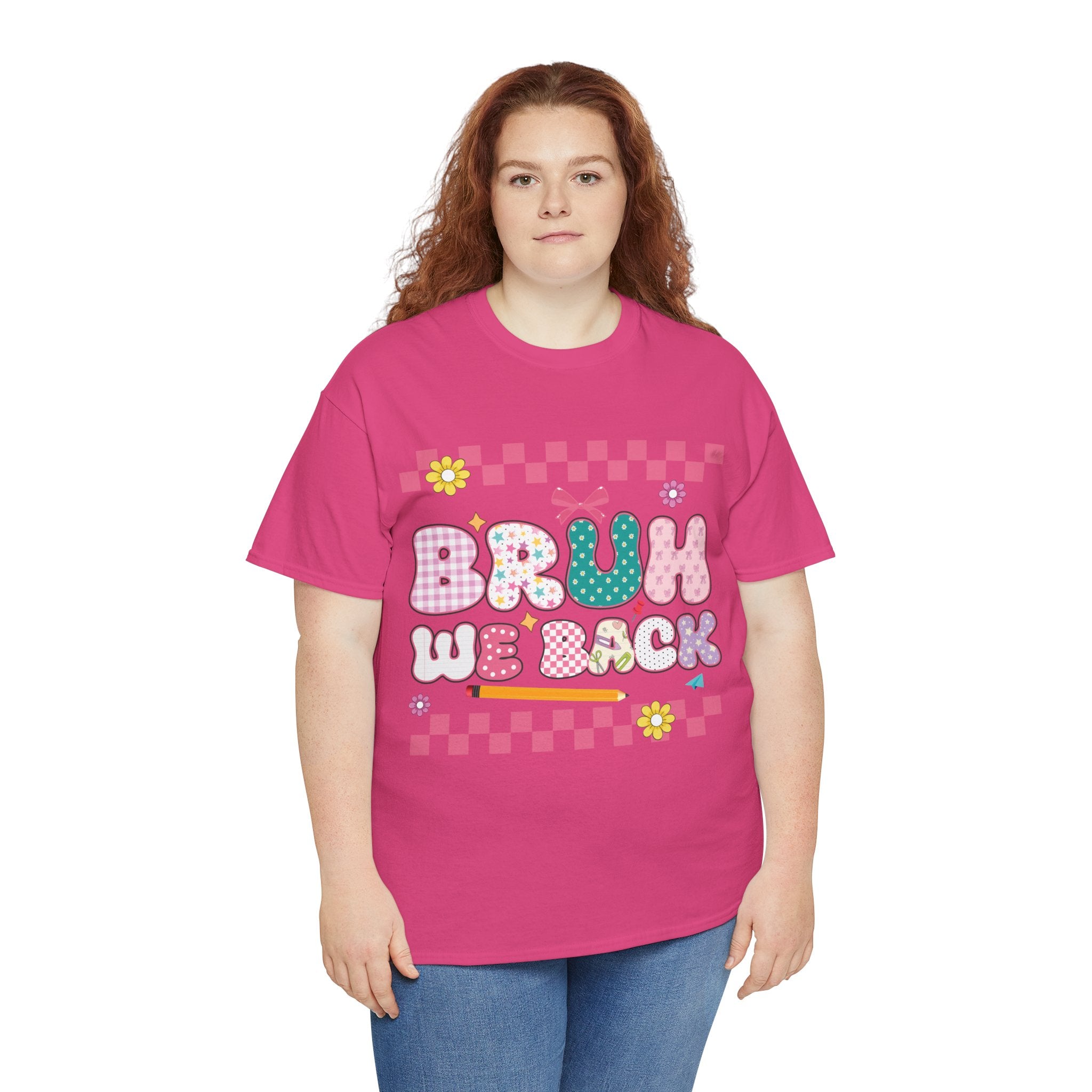 Bruh We Back Tee
