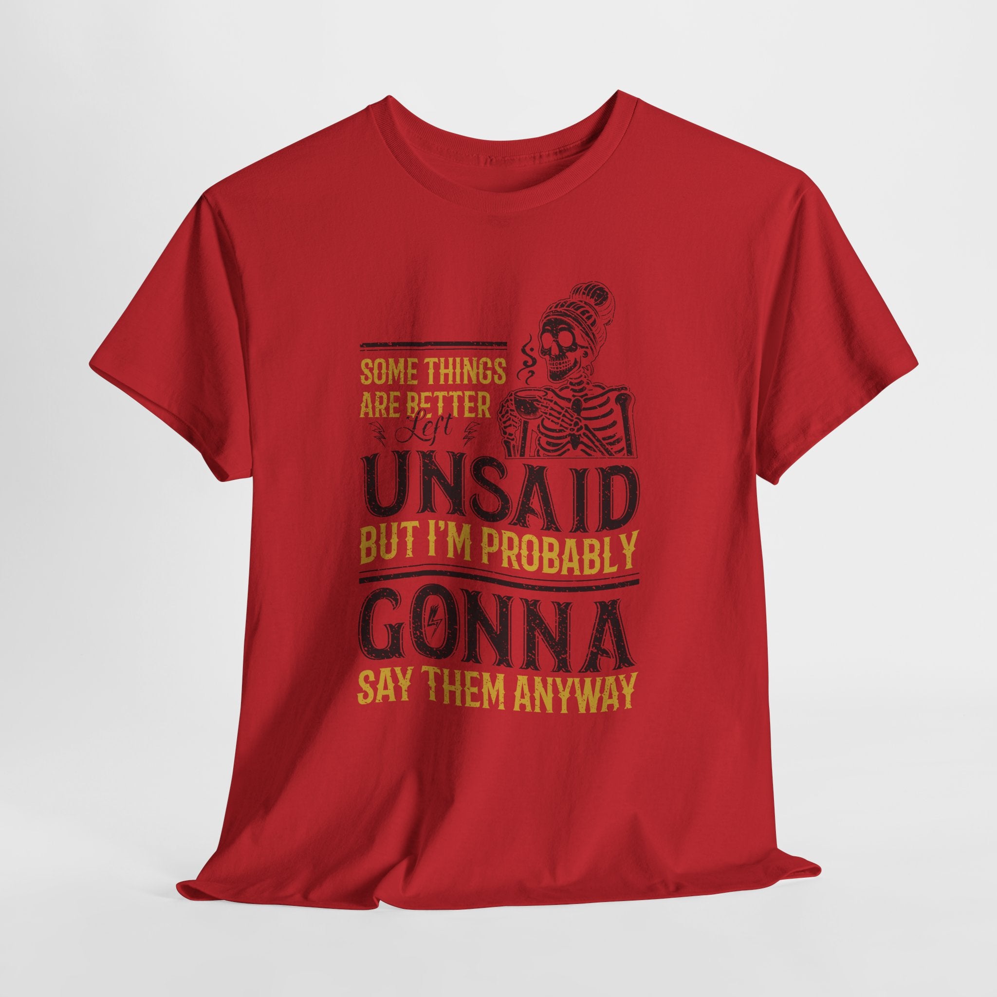 Distressed Yellow "Some Things Are Better Left Unsaid"Unisex Cotton Tee