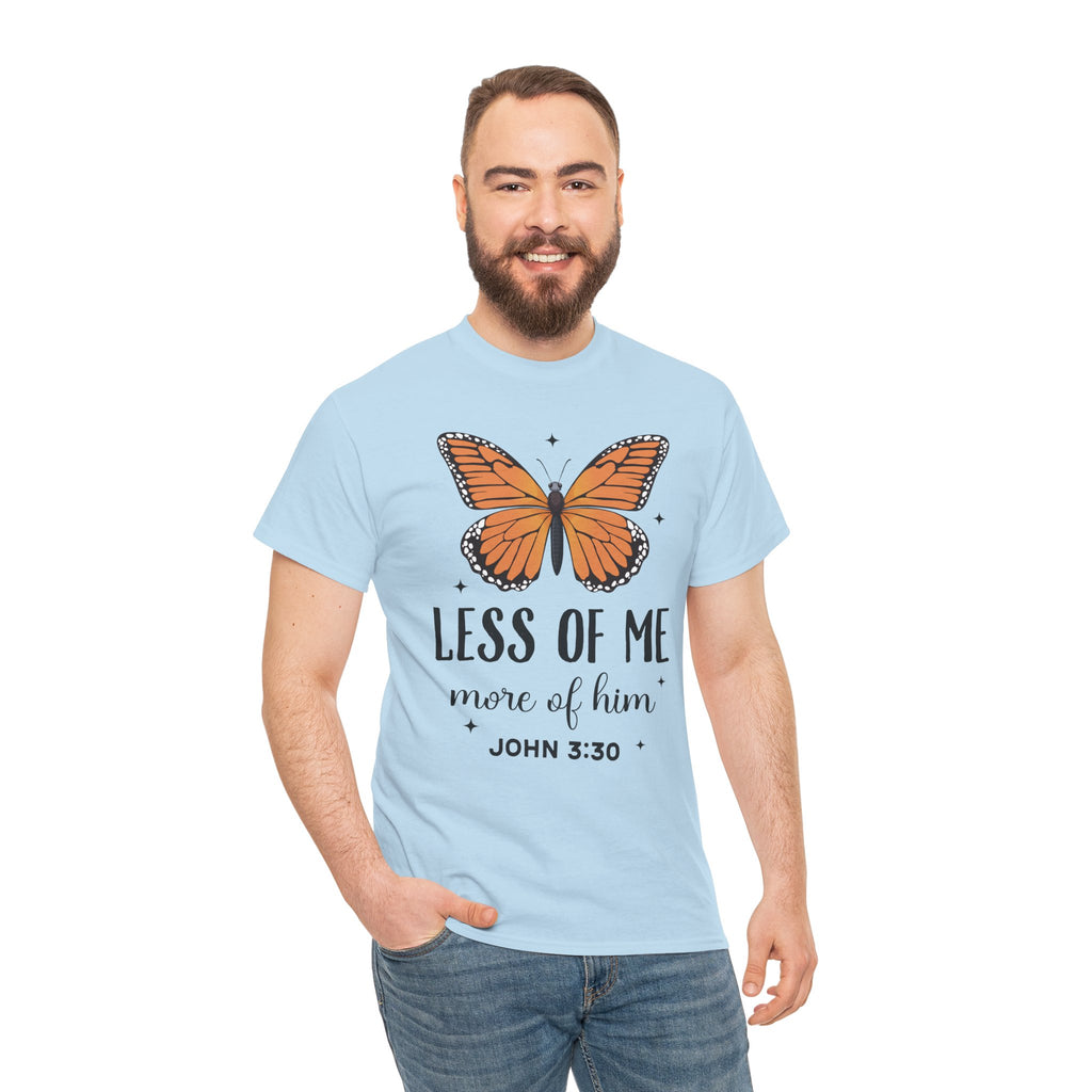 Monarch Butterfly Tee — "Less of Me, More of Him" Christian Unisex cotton T‑Shirt